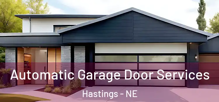  Automatic Garage Door Services Hastings - NE