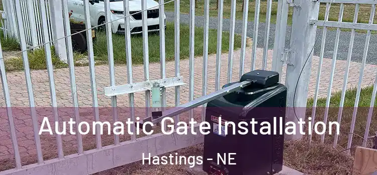 Automatic Gate Installation Hastings - NE