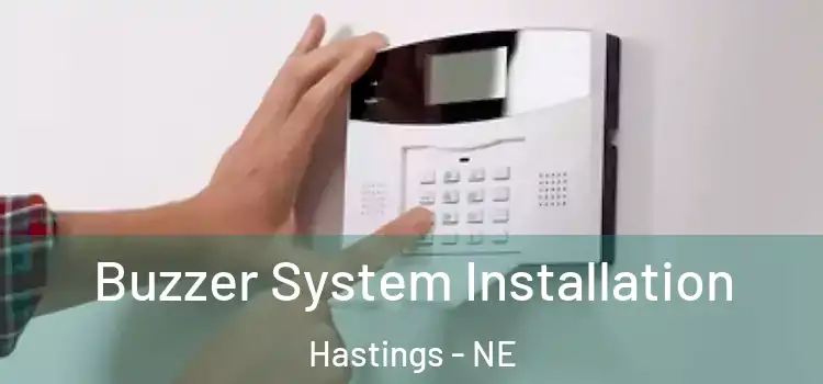  Buzzer System Installation Hastings - NE