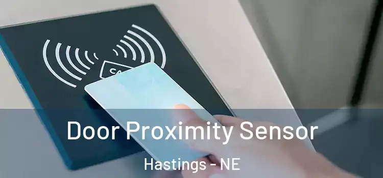  Door Proximity Sensor Hastings - NE