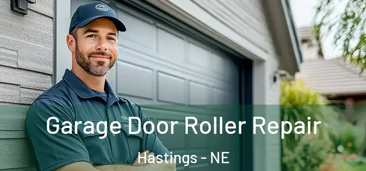  Garage Door Roller Repair Hastings - NE