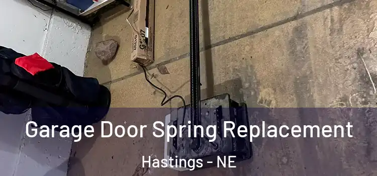  Garage Door Spring Replacement Hastings - NE