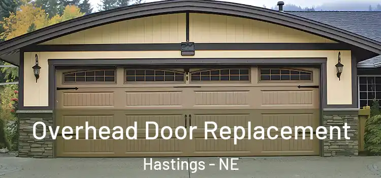  Overhead Door Replacement Hastings - NE