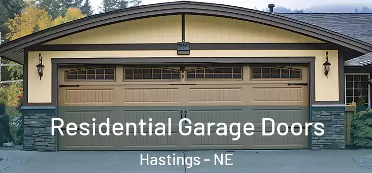 Residential Garage Doors Hastings - NE