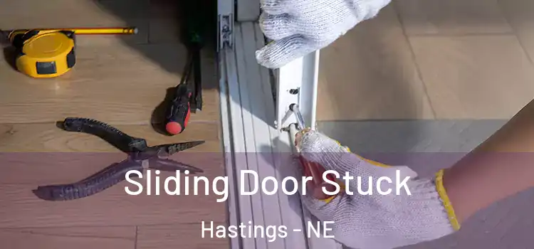  Sliding Door Stuck Hastings - NE